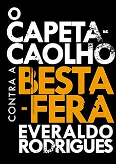 Livro O Capeta-Caolho contra a Besta-Fera