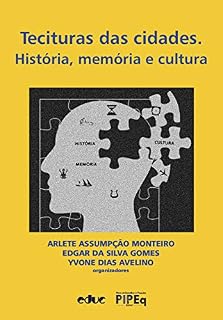 Livro Tecituras das cidades (História, memória e cultura Livro 1)