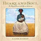 Heart and Soul: The Story of America and African Americans