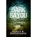 Dark Bayou (The Dark Trilogy Book 1)