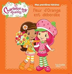 Fleur d'Orange est débordée