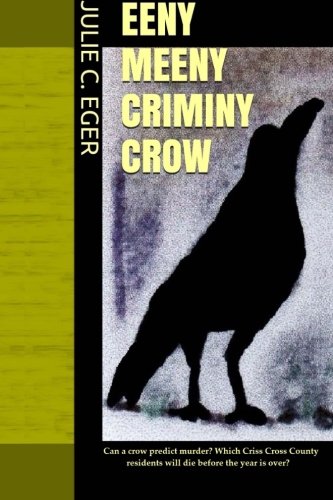 Eeny Meeny Criminy Crow