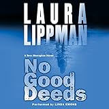 No Good Deeds: A Tess Monaghan Novel
