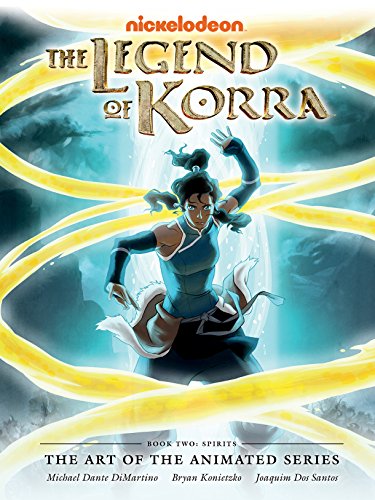 Download Legend of Korra: The Art of the Animated Series Book Two: Spirits (The Legend Of Korra: The Art Of The Animated Series 2) Download Legend of Korra: The Art of the Animated Series Book Two: Spirits (The Legend Of Korra: The Art Of The Animated Series 2)