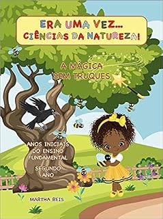 Livro Era uma vez... Ciências da Natureza!: A mágica sem truques
