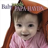 BABY NEEDS PAPA HAYDN                              image