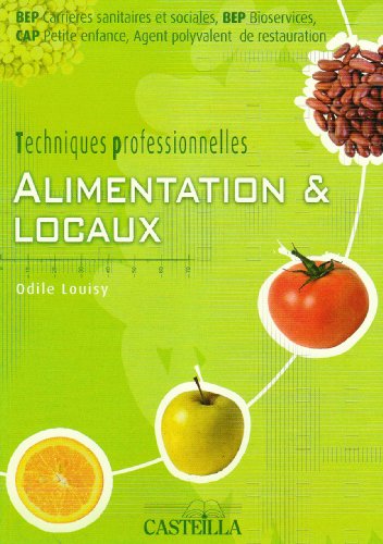 Alimentation & locaux BEP-CAP (French Edition) by (Paperback)