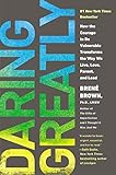 "Daring Greatly How the Courage to Be Vulnerable Transforms the Way We Live, Love, Parent, and Lead" av Brene Brown