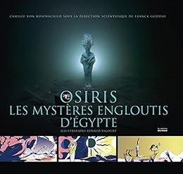 Osiris, les mystères engloutis d'Égypte