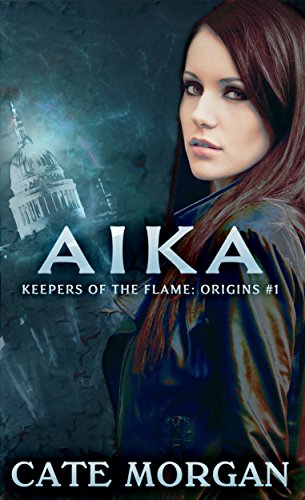 Aika (Keepers of the Flame: Origins Book 1)