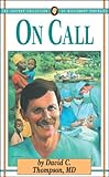 On Call (The Jaffray Collection of Missionary Portraits Book 3) by David C. Thompson M.D.