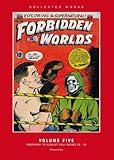Forbidden Worlds: Volume 5: American Comics Group Collected Works