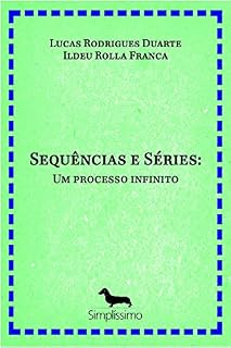 Livro Sequências e Séries: Um processo infinito