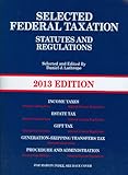 Selected Federal Taxation Statutes and Regulations, with Motro Tax Map, 2013