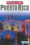 Insight Guide Puerto Rico (Insight Guides) by Barbara Balletto, Lesley Gordon