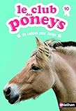 Le club des poneys : Un cadeau pour Tango (French Edition) by 