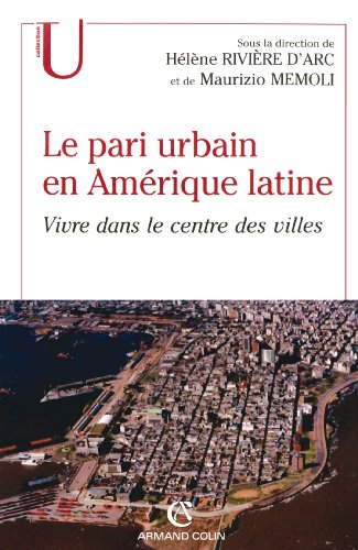 Le  pari urbain en Amérique latine