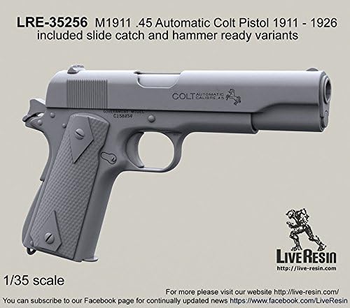 Live Resin 1:35 M1911 .45 1926 w Slide catch &amp; Hammered Variant -Resin #LRE35256 by Live Resin