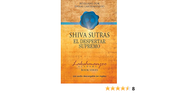 Shiva Sutras El Despertar Supremo Amazon Es Lakshmanjoo Swami Hughes John Oliveri Federico Libros
