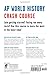 AP® World History Crash Course Book + Online (Advanced Placement (AP) Crash Course)