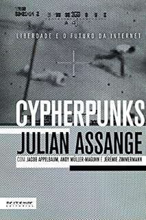 Livro Cypherpunks: Liberdade e o futuro da internet