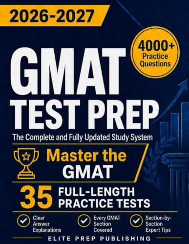 GMAT Exam Mastery: Score Higher and Get Into Top MBA Programs Fast