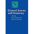 Electoral Systems and Democracy (A Journal of Democracy Book)