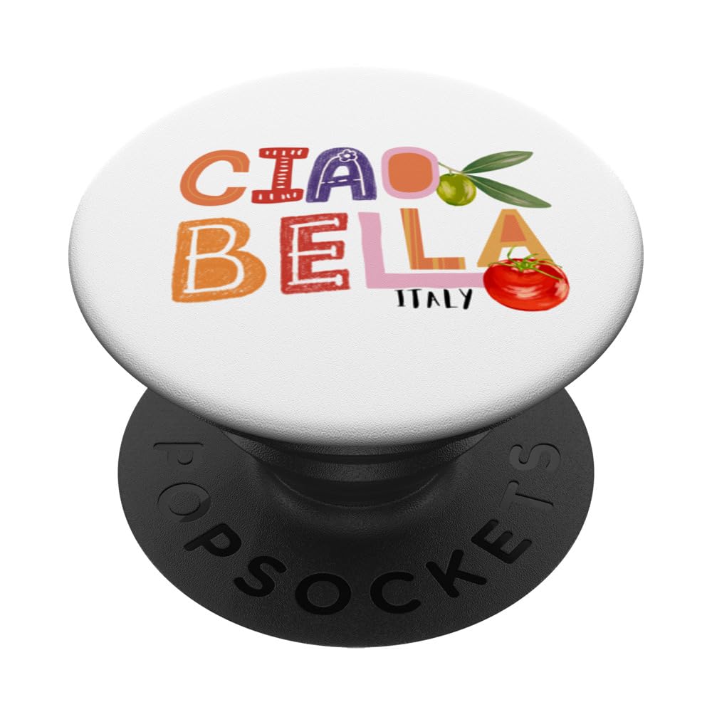Funny Ciao Bella Italy Tomato Olives for Italian Foods Lover PopSockets Adhesive PopGrip