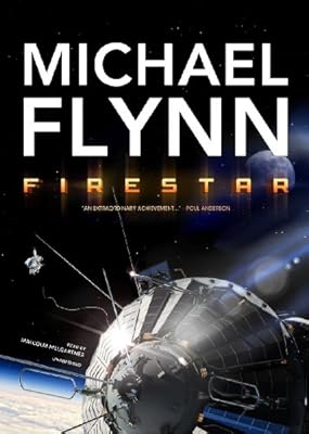 Firestar Firestar Saga Book 1 Michael Flynn Malcolm - 