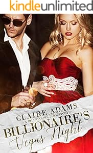 Billionaire's Vegas Night: A Standalone Novel (A Billionaire Boss Romance Love Story) (Billionaires - Book #4)