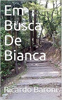 Livro Em Busca De Bianca