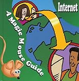 Image de Internet: A Magic Mouse Guide (Magic Mouse Guides)