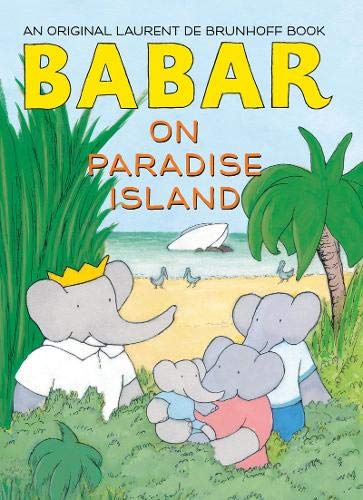 Babar On Paradise Island (9781419710384)