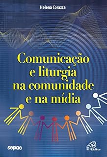 Livro Comunicação e liturgia na comunidade e na mídia