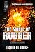 The Smell of Rubber (The Tamari Banks Terroristic Thriller Series) by David T LaDuke