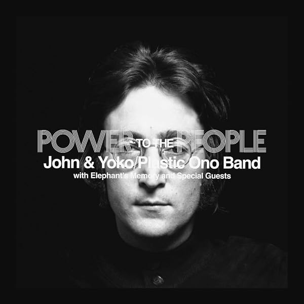 John Lennon/Yoko Ono/Plastic Ono Band - Power To The People: Live