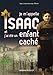 Je m'appelle Isaac et j'ai été un enfant caché by 