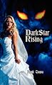 Dark Star Rising