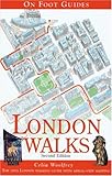 London Walks (On Foot Guides) (On Foot Guides) by 