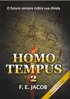 Livro Homo tempus 2: O futuro sempre cobra sua dívida