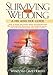 Surviving Your Wedding: A His and Hers Guide by 