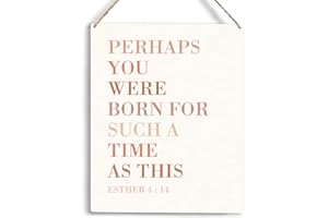 YCYD Christian Wall Art Perhaps You Were Born for Such A Time As This Wooden Hanging Sign Religious Gifts Bible Verse Wall Art Home Office Bedroom Living Room Decor Baptism Gifts 8 x 10 Inches