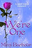 We're One (The Vicarage Bench Series Book 3)