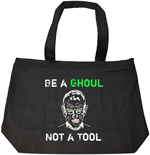 Be A Ghoul Not A Tool Halloween Creep - Tote Bag With Zip