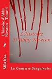 Image de L'histoire d'Abby Newton - Tome 4 (Roman adolescent): La Comtesse Sanguinaire (French Edition)
