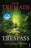 Front cover for the book Trespass by Rose Tremain