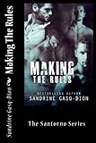 Making The Rules: The Santorno Series (Volume 9)