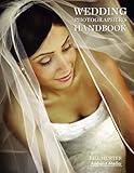 Wedding Photographer's Handbook by Bill Hurter