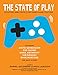 The State of Play: Creators and Critics on Video Game Culture