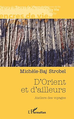 D'Orient & d'ailleurs
